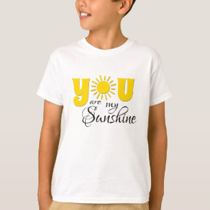 You are my sunshine T-Shirt