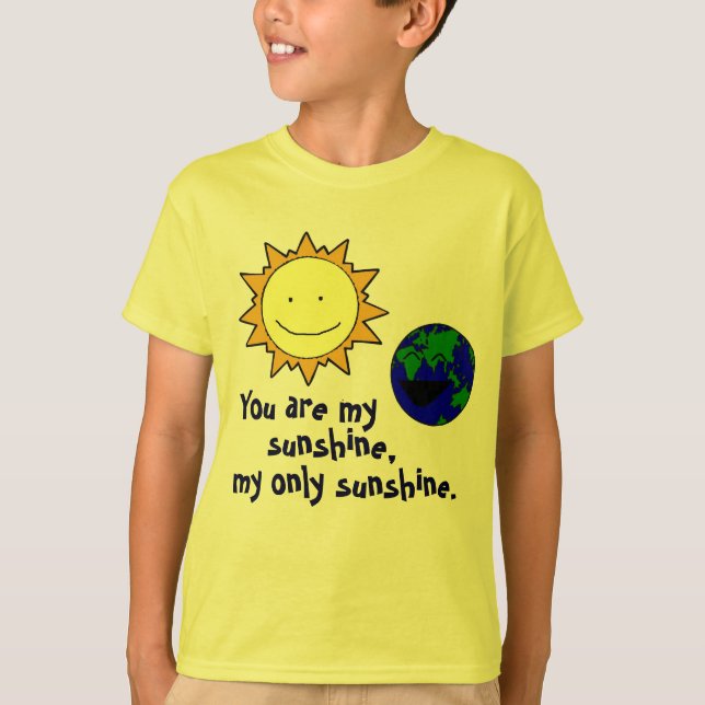 You are my sunshine T-Shirt (Front)