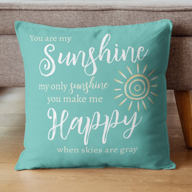 You Are My Sunshine Teal Blue with Sun White Dots Cushion (Sunshine You Make Me Happy Lyrics Indoor or Outdoor Pillow in Teal Blue with Sun and Polka Dots.)