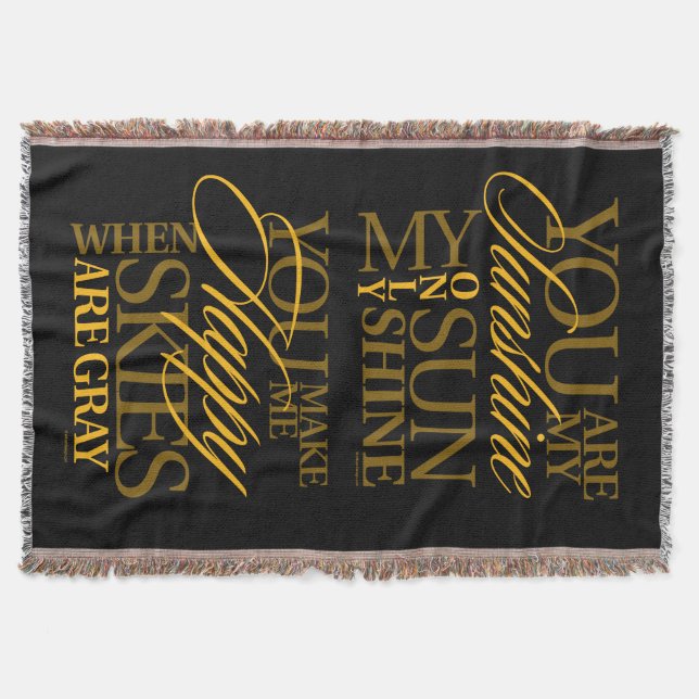 You Are My Sunshine Throw Blanket (Front)