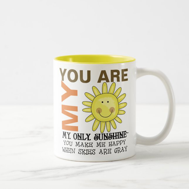 You Are My Sunshine Two-Tone Coffee Mug (Right)