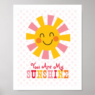You Are My Sunshine Wall Art Poster
