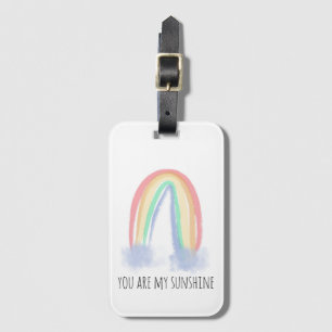 You are my sunshine watercolor painted rainbow  luggage tag
