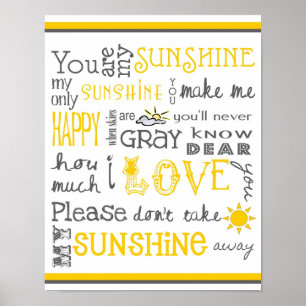 You Are My Sunshine - White & Yellow - Poster