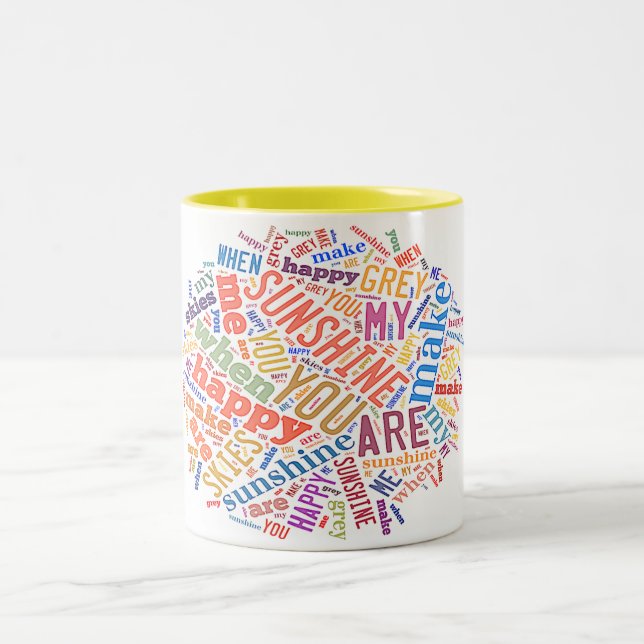 "You Are My Sunshine" Word Art on Coffee Mug (Center)