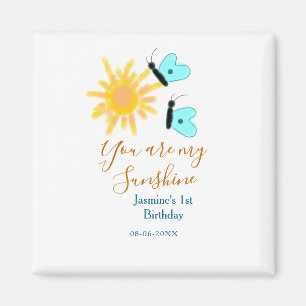 You are my sunshine yellow orange sun blue butterf magnet