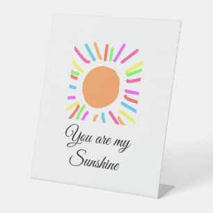 you are my sunshine yellow orange sun rays add nam pedestal sign