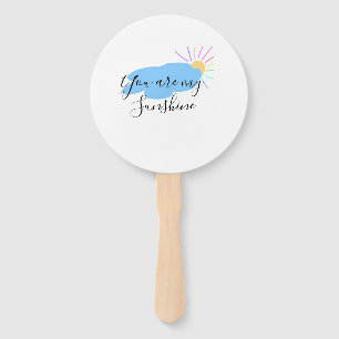 you are my sunshine yellow orange sun rays clouds hand fan