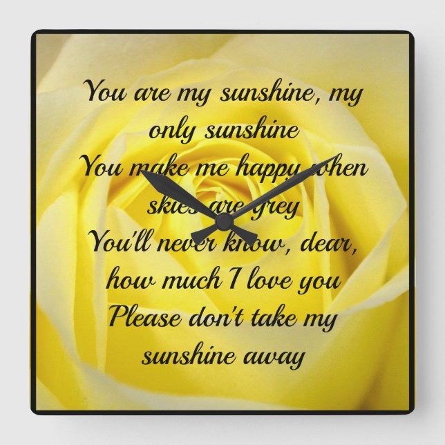 You Are My Sunshine Yellow Rose Square Clock (Front)