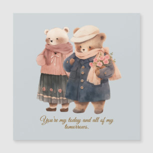 You Are My Today Quote