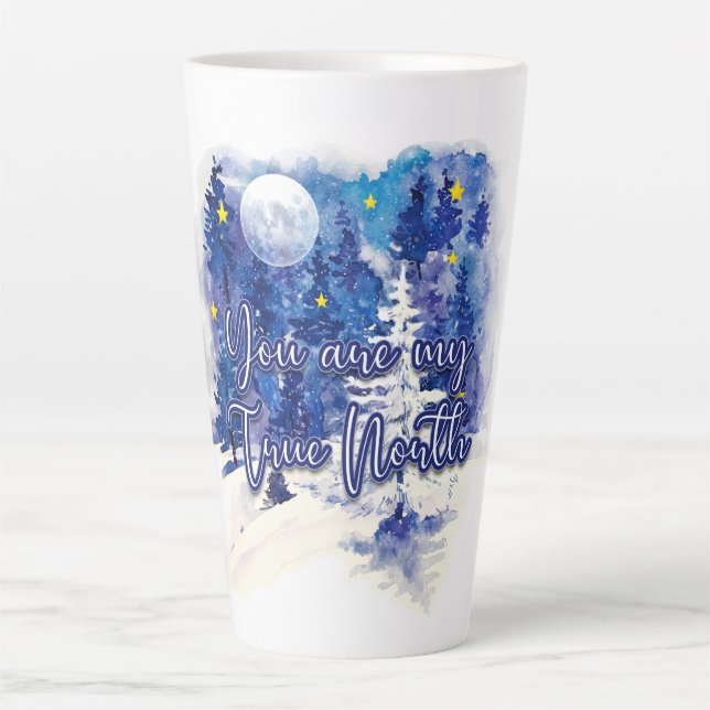You Are My True North Latte Mug (Front)