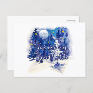 You Are My True North Postcard