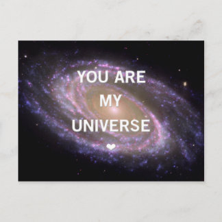 You are my Univese Galaxy Postcard