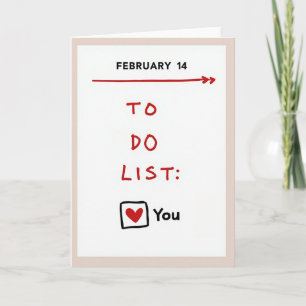 You Are My Valentine To Do List Card