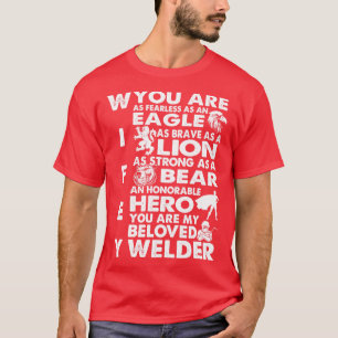 You Are My Welder Wifey Proud Welder T Shirts For 