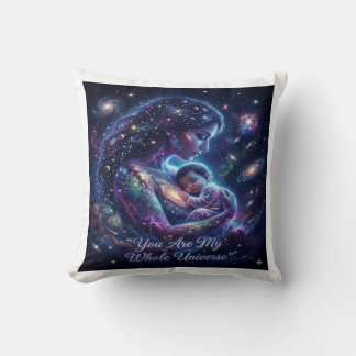 You Are My Whole Universe - Cosmic Mum Baby Art  Cushion