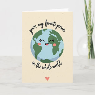 You Are My Whole World Card