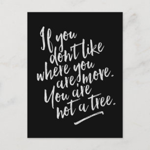You Are Not A Tree - Inspirational Card