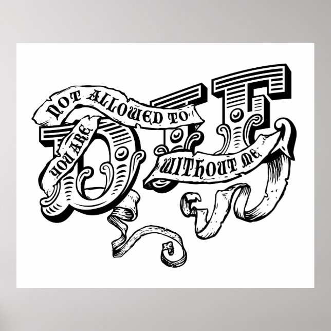 you are not allowed to die without me poster (Front)