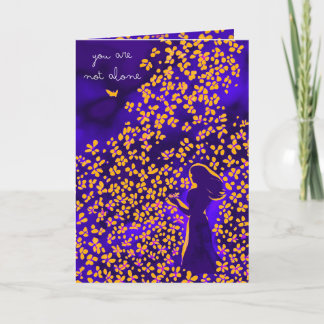 You Are Not Alone - A Card of Faith