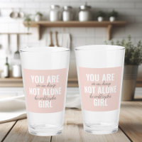 You Are Not Alone Girl Positive Motivation Quote