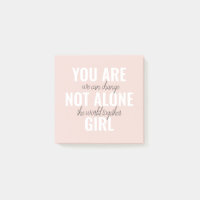 You Are Not Alone Girl Positive Motivation Quote
