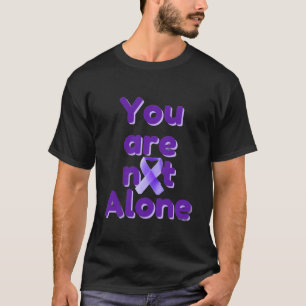You Are Not Alone Inspirational Shirt – Comfort, H