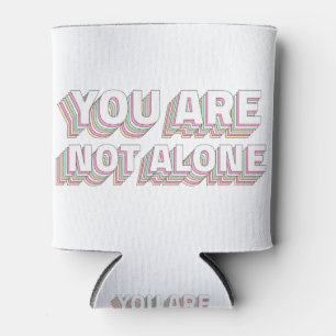 You are not alone layered text typography retro can cooler