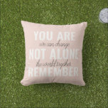You Are Not Alone Remember Inspiration Mint Cushion<br><div class="desc">You Are Not Alone Remember Inspiration Mint</div>
