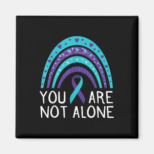 You Are Not Alone Suicide Awareness Mental Health  Magnet