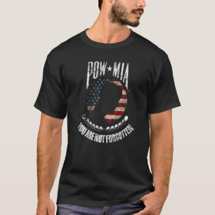You Are Not Forgotten  Pow Mia American Flag T-Shirt
