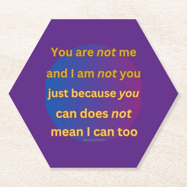'You are not me' thought poem quote Paper Coaster (Front)