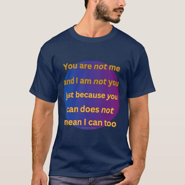 'You are not me' thought poem T-shirt  (Front)