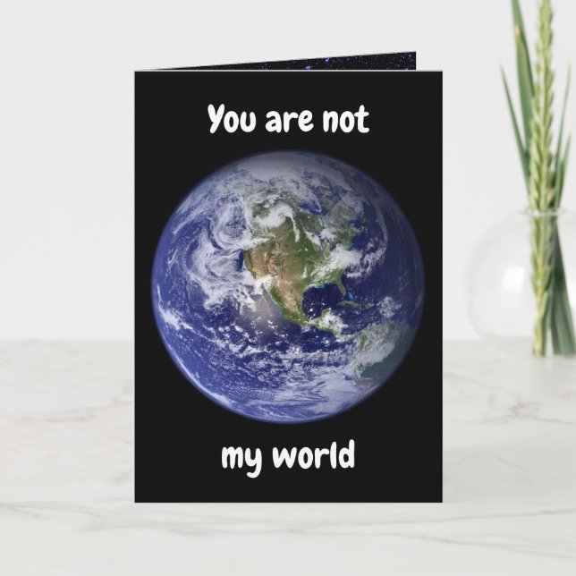 You are not my world. Card (Front)