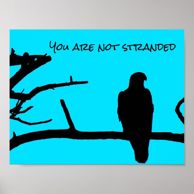 You are Not Stranded Poster (Front)