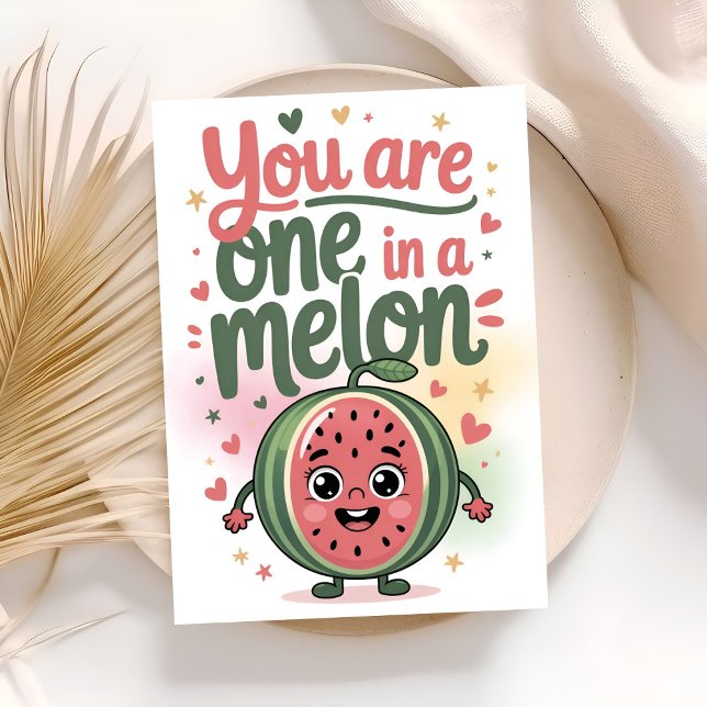 you are one in a melon birthday card (Creator Uploaded)