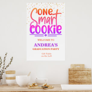 You Are One Smart Cookie Graduation Party Poster
