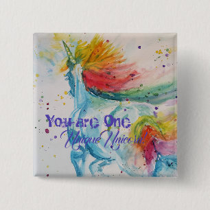 You Are One Unique Unicorn! Rainbow Watercolor 15 Cm Square Badge