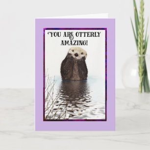 You are Otterly Amazing Cute Otter Thank You Card