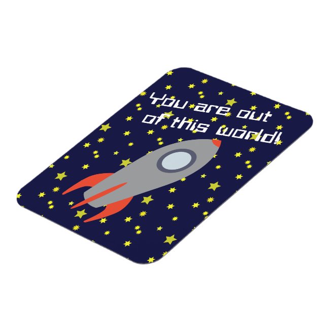 You Are Out of this World Retro Rocket Ship Magnet (Left Side)