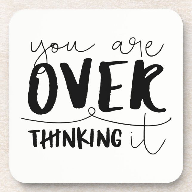 You Are Overthinking It Coaster (Front)