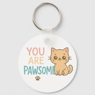 You Are Pawsome – Cute Cat Pun Design Key Ring