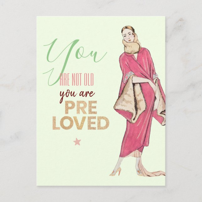 You Are Pre Loved Vintage Fashion Postcard (Front)