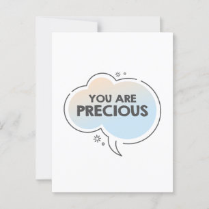 You are precious motivation text message postcard