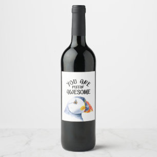 you are puffin awesome Christmas  Ceramic Ornament Wine Label