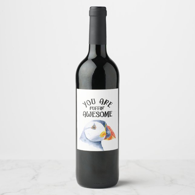 you are puffin awesome Christmas  Ceramic Ornament Wine Label (Front)