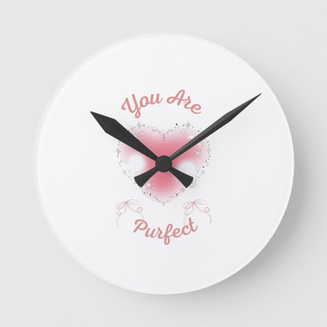you are purfect round clock (Front)