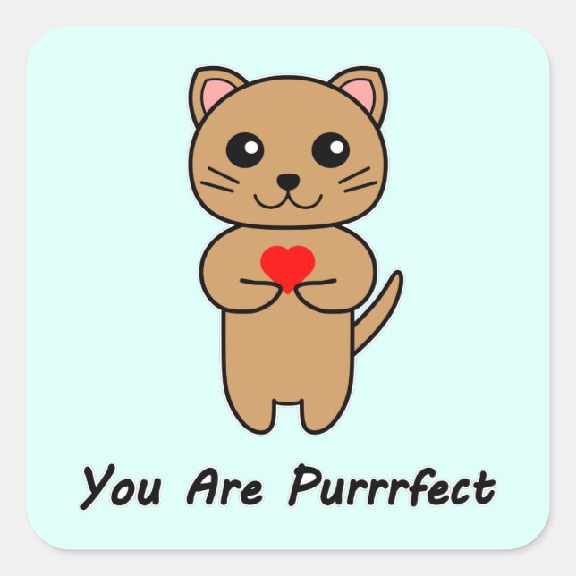 You Are Purrrfect - Blue Background Square Sticker (Front)