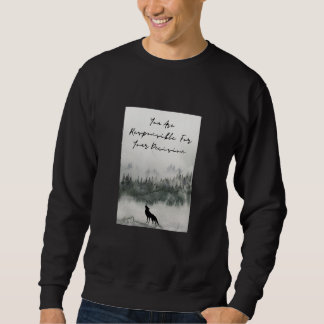 YOU ARE RESPONSIBLE FOR YOUR DECISION tree Sweatshirt