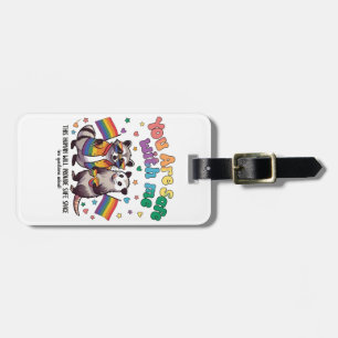 You Are Safe With Me LGBT Racoon Animal Luggage Tag